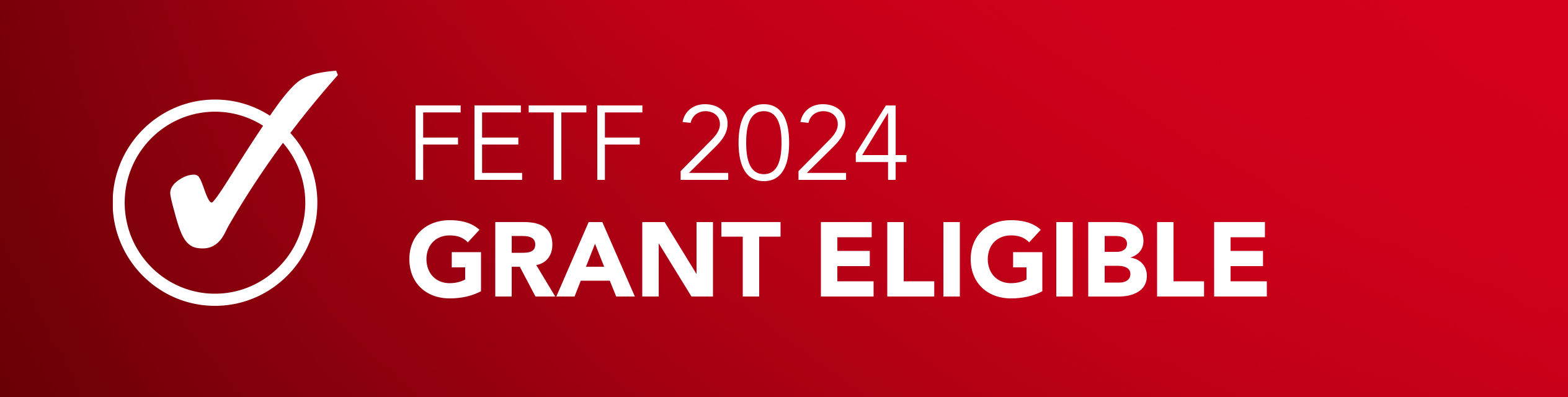 FETF 2024 Grant Eligible - red banner